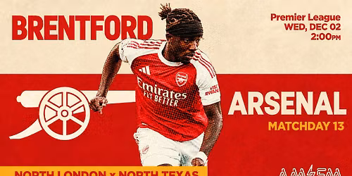 Brentford v. Arsenal | AM\/FM