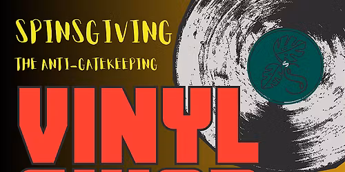 Spinsgiving: The Anti-gatekeeping Vinyl Swap