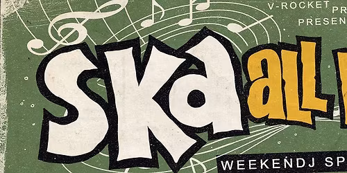 13th Ska All Night | WeekenDJ Special Edition 2025