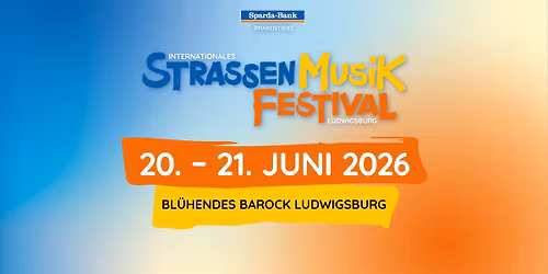 Internationales Stra\u00dfenmusikfestival Ludwigsburg 2026