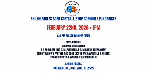Shiloh Eagles Coed Softball BYOP Cornhole Fundraiser