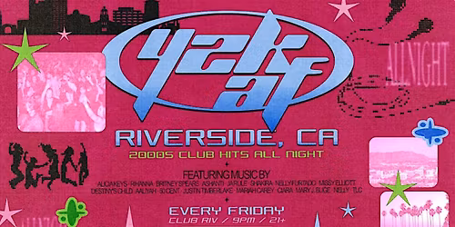 Y2K AF: A 90s + 00s Party at Club Riv Riverside