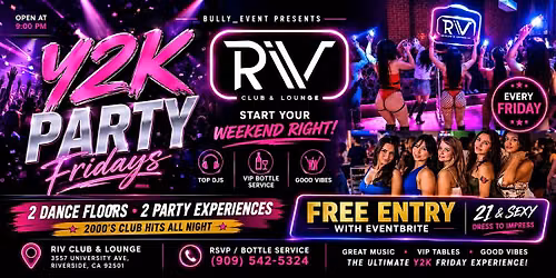 Y2K AF: A 90s + 00s Party at Club Riv Riverside