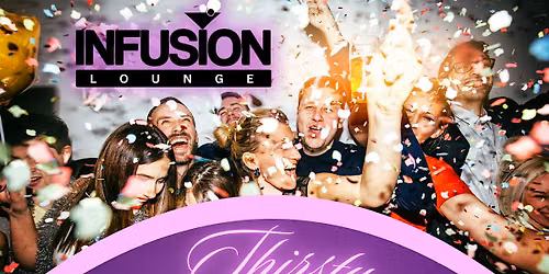 Thirsty Thursdays @ Infusion Lounge - $4 Drink Night