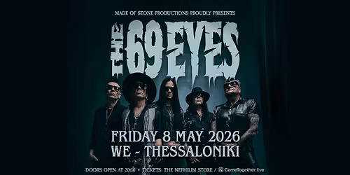 THE 69 EYES [FI] || 08.05.2026 || WE (Thessaloniki)