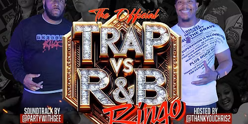 R&B BiNGO CLEVELAND! 5\/16\/26 TRAP Vs R&B BiNGO W\/THANK YOU CHRIS
