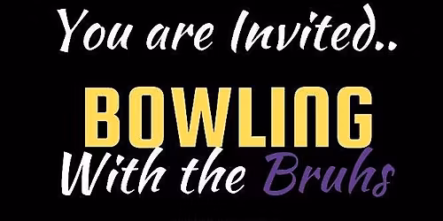 Bowling with the Bruh's - Founder's Day!