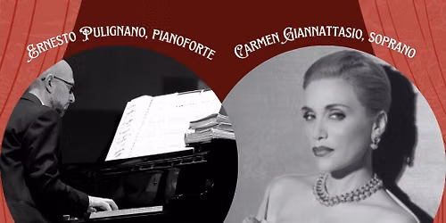 PUCCINI E NAPOLI: ITINERARI DELLA PASSIONE ITALIANA \u2013 Concerto con Carmen Giannattasio e Ernesto Pul