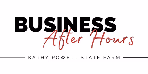 Business After Hours: Kathy Powell State Farm