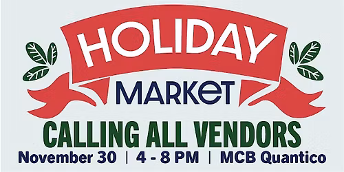 Holiday Market @ MCBQ Tree Lighting