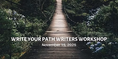 Write Your Path Writers Workshop