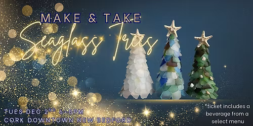 Seaglass Christmas Tree Make & Take @ Cork