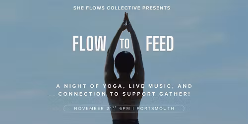 Flow to Feed: A night of yoga, live music, and supporting Gather!