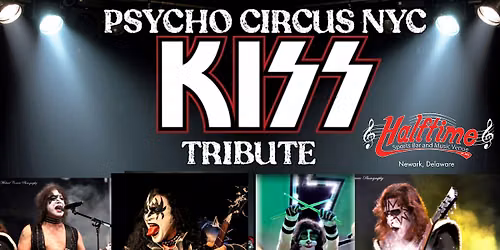 KISS -The hottest band in the WORLD - Psycho Circus KISS TRIBUTE