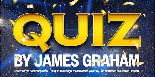 Quiz (author James Graham)