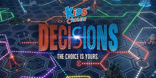 Kids Crusade: DECISIONS