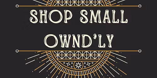 Shop Small Ownd'ly - SUMMER POP-UP