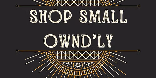 Shop Small Ownd'ly - SUMMER POP-UP