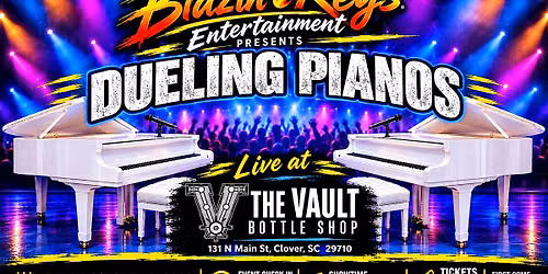 Blazin\u2019 Keys Dueling Pianos Live @ The Vault Bottle Shop
