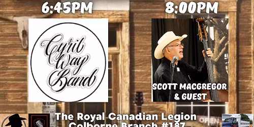 The Breezeway Live Featuring The Cyril Way Band at 6:45pm and Scott MacGregor at 8:00pm