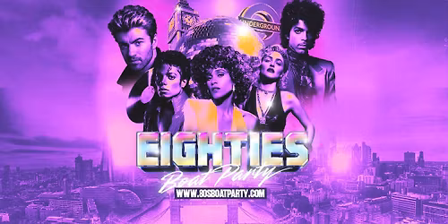 80s London Summer Boat Party 2026!
