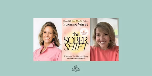 Suzanne Warye w\/ Casey McGuire Davidson, THE SOBER SHIFT