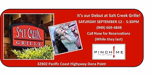 Pinch Me! Debut - SALT CREEK GRILLE Sept 12th