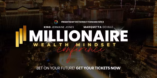 The Millionaire Wealth Mindset Conference