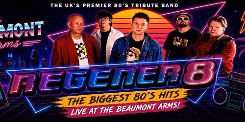 Regener8 Live at The Beaumont Arms