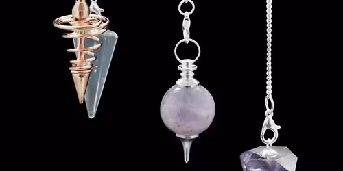 Pendulums: Learn to Build, Clear & Activate your Personal Pendulum | In-person