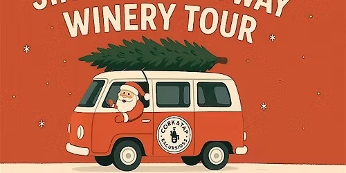 Jingle all the Way Winery Tour