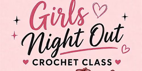 Ladies Crochet night out