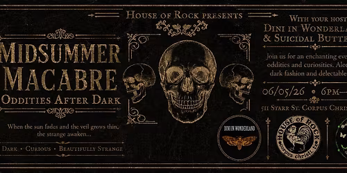 Midsummer Macabre: Oddities After Dark