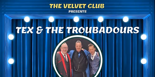 Tex & The Troubadours - Live Band Event