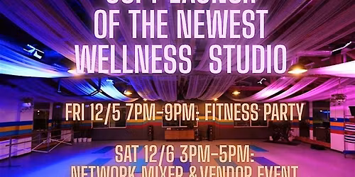 Wellness Studio Soft Launch Party