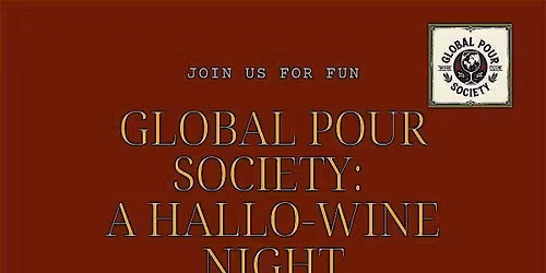 Global Pour Society: Hallo-Wine Night