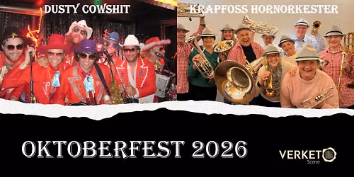 Oktoberfest l\u00f8rdag 17. oktober \/\/ Verket Scene