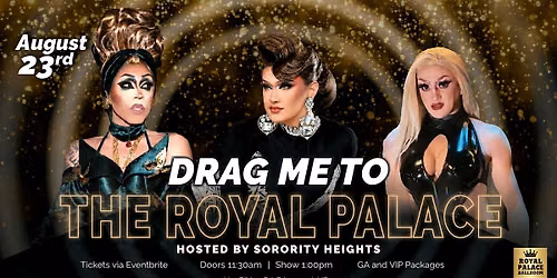 PRIDE MONTH Drag Brunch! Drag Me to the Royal Hosted by Sorority Heights