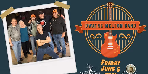 Dwayne Melton Band @ Homeplace & Hog Hollow