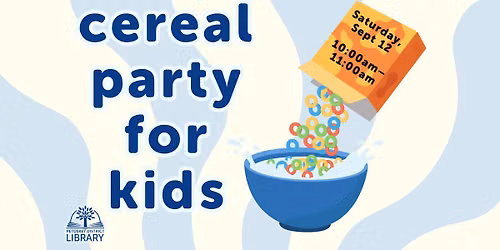 Cereal Party for Kids