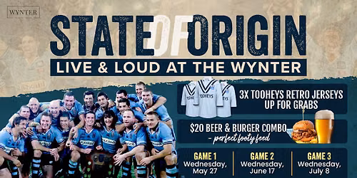 State of Origin \u2014 Live & Loud at The Wynter