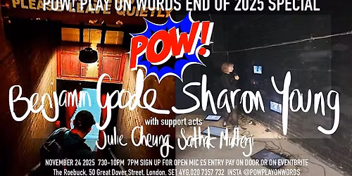 POW! End of 2025 Special: ft Benjamin Goode & Sharon Young