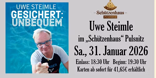Uwe Steimle, Gesichert unbequem