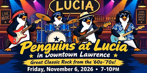 Penguins at Lucia in Downtown Lawrence