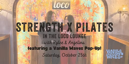 Strength x Pilates at Loco Southie