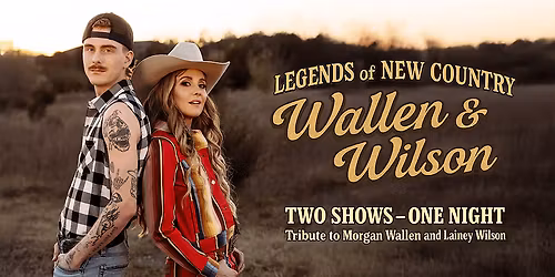 Morgan Wallen & Lainey Wilson Tribute - Legends of New Country