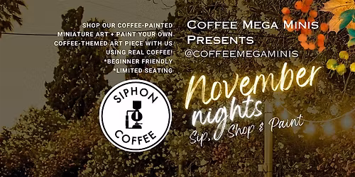 Coffee Mega Minis x Siphon Coffee: November Nights 2025