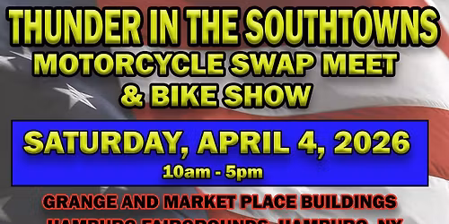 2026 Thunder in the Southtowns Motorcycle Swap Meet & Bike Show