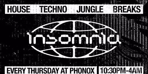 Insomnia London: Thursday's at Phonox
