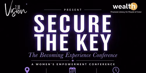 The Becoming Experience: A Women\u2019s Empowerment Conference